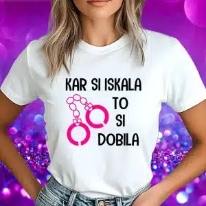 Majica Za Nevesto - Kar Si Iskala, To Si Dobila — tisk na majico