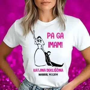 Majica Za Nevesto - Pa Ga Imam — tisk na majico