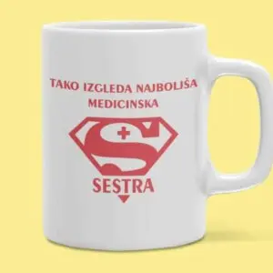 Skodelica - Super Medicinska Sestra — tisk na majico