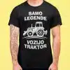 Samo Legende Vozijo Traktor — tisk na majico