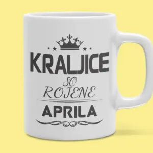 Skodelica - Kraljice So Rojene [mesec po želji] — tisk na majico