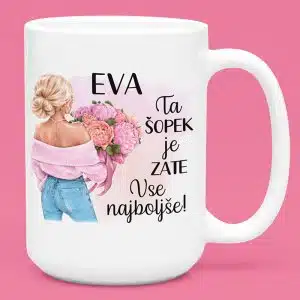 Skodelica - Ta ta šopek je zate. Vse najboljše! [IME ali NAZIV PO ŽELJI] — detajl natisa