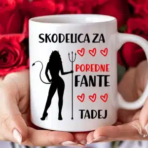 Skodelica Za Poredne Fante [IME po želji] — tisk na majico