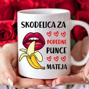 Skodelica Za Poredne Punce [IME po želji] — tisk na majico
