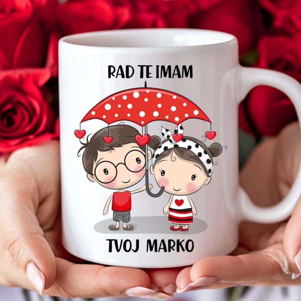 Skodelica Rad/a Te Imam [ime po želji] — tisk na majico