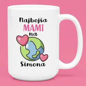 Skodelica - Najboljša Mami Na Svetu [IME po želji] — tisk na majico