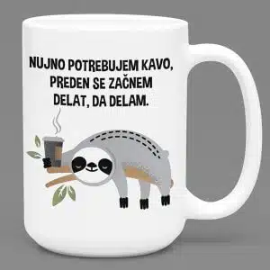 Skodelica Nujno Potrebuj Kavo, Preden Se Začnem Delat, Da Delam — tisk na majico
