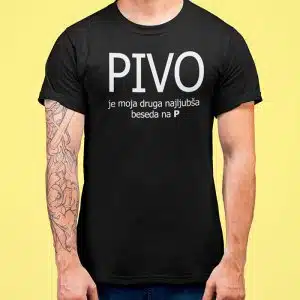 PIVO je moja druga najljubša beseda na P — tisk na majico