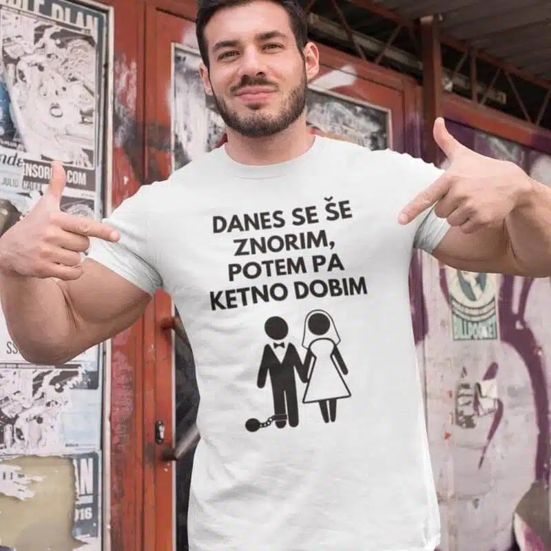 Fantovščina - Danes Se Še Znorim, Potem Pa Ketna — tisk na majico