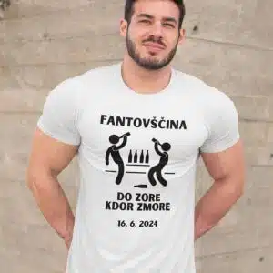 Fantovščina - Do Zore Kdor Zmore — tisk na majico