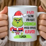 Skodelica - Pravi GRINCH + IME po želji — tisk na majico