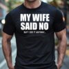 My Wife Said No — tisk na majico