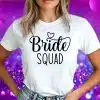 Majice Za Dekliščino - Bride Squad — tisk na majico