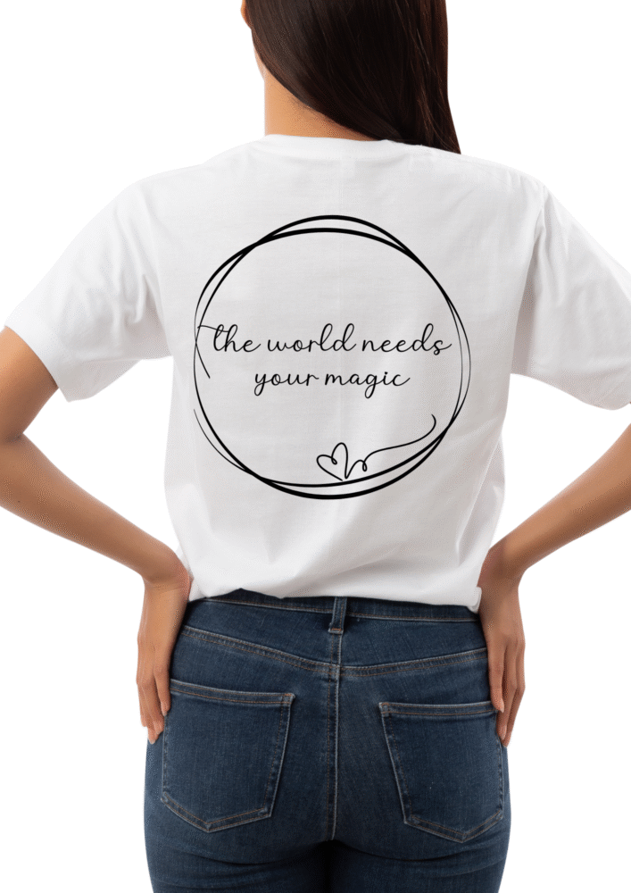 Majica Be you, the world needs your magic — detajl natisa