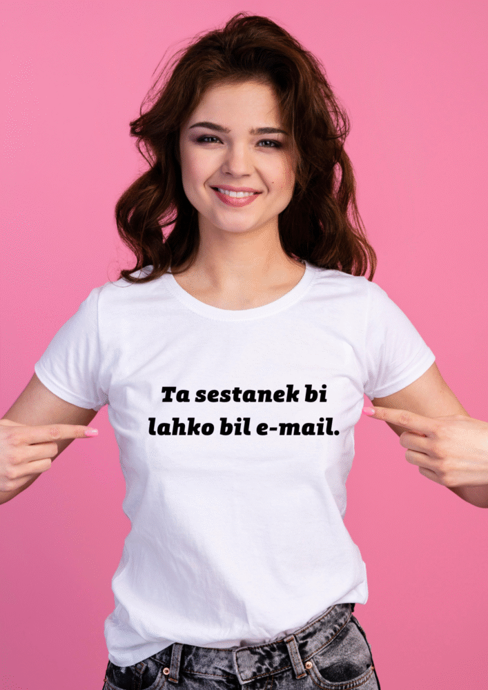 Majica Ta sestanek bi lahko bil e-mail — detajl natisa