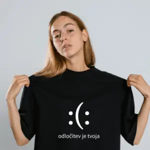 Majica Odločitev je tvoja — tisk na majico