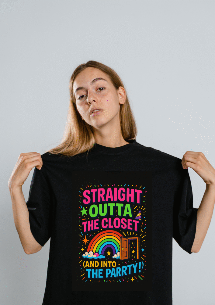 Majica Straight outta the closet - and into the party! — detajl natisa