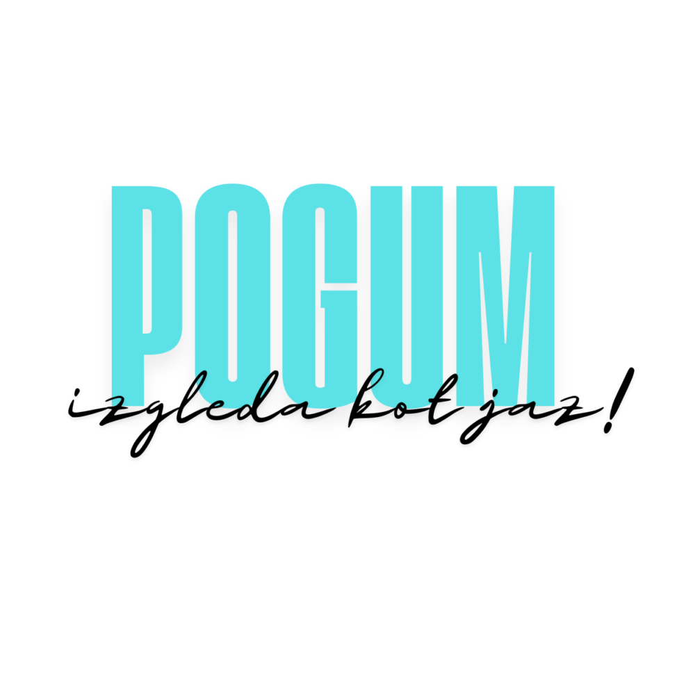 Pogum izgleda kot jaz