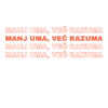 manj-uma-vec-razuma1 manj-uma-vec-razuma